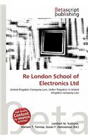 Re London School of Electronics Ltd