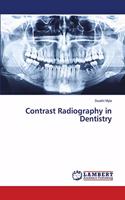 Contrast Radiography in Dentistry