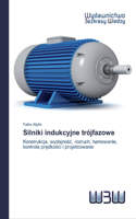 Silniki indukcyjne trójfazowe