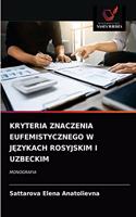 Kryteria Znaczenia Eufemistycznego W J&#280;zykach Rosyjskim I Uzbeckim