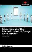 Improvement of the internal control of Orange kiosk services
