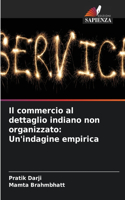 Il commercio al dettaglio indiano non organizzato