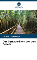 Der Cerrado-Biom vor dem Gesetz