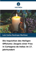 Inquisition des Heiligen Offiziums