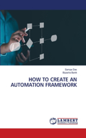 How to Create an Automation Framework
