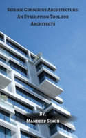 Seismic Conscious Architecture