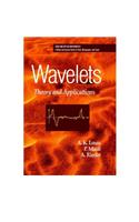 WAVELETS: THEORY AND APPLICATIONS