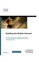 Building the Mobile Internet