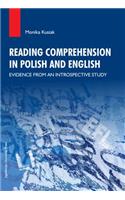 Reading Comprehension in Polish and English – Evidence from an Introspective Study