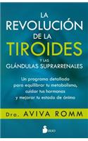 Revolucion de la Tiroides Y Las Glandulas Suprarrenales, La