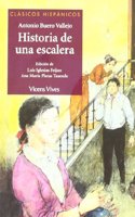 Historia de una escalera / Story of a ladder (Clasicos Hispanicos / Hispanic Classics Literature)