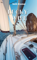 Lucky wife