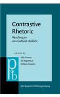 Contrastive Rhetoric: Reaching to intercultural rhetoric: 169 (Pragmatics & Beyond New Series)