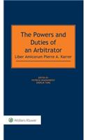 The Powers and Duties of an Arbitrator: Liber Amicorum Pierre A. Karrer