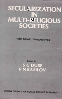Secularization in Multi-Religious Societies Indo-Soviet Perspectives