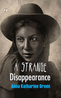 Strange Disappearance