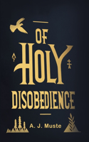 Of holy disobedience (Edition2024)