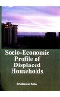 Socio- Economic Profile of Displaced Households