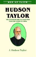 Hudson Taylor -Deep in the Heart of China