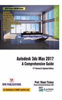 Autodesk 3ds Max 2017: A Comprehensive Guide