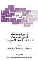 Generation of Cosmological Large-Scale Structure