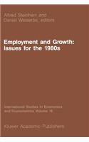Employment and Growth: Issues for the 1980s