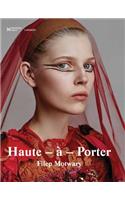 Haute-a-Porter: Haute-Couture in Ready-to-Wear Fashion