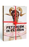 Fetishism in Fashion