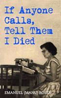 If Anyone Calls, Tell Them I Died