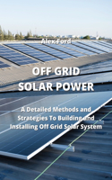 Off Grid Solar Power