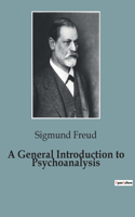 General Introduction to Psychoanalysis