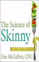 Science of Skinny