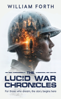 The Lucid War Chronicles
