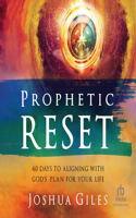Prophetic Reset