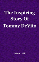 The Inspiring Story Of Tommy DeVito: A Football Journey
