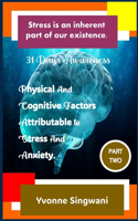 31 Days Awareness Physical and Cognitive Factors Attributable to Stress and Anxiety