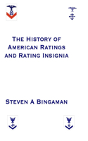 History of American Ratings and Rating Insignia