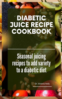 Diabetic Juice Recipe Cookbook
