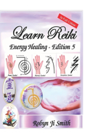 Learn Reiki Energy Healing - Edition 5