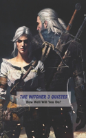 The Witcher 3 Quizzes