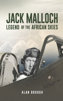 Jack Malloch: Legend of the Skies