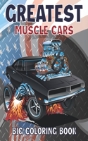 Greatest Muscle Cars Big Coloring Book