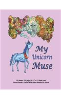My Unicorn Muse - 100 sheets - 200 pages, 8 1/2