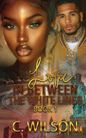 Love in-between the White Lines
