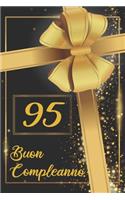 Buon Compleanno 95: Libro per gli ospiti -120 Pagine - Regalo per il compleanno - Taccuino