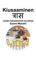 Suomi-Marathi Kiusaaminen/&#2340;&#2381;&#2352;&#2366;&#2360; Lasten kaksikielinen kuvakirja