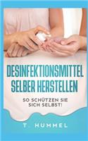 Desinfektionsmittel selber herstellen
