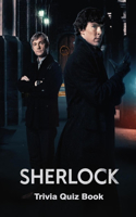 Sherlock Trivia Quiz Book