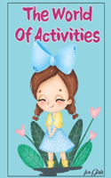 World Of Activities For Girls