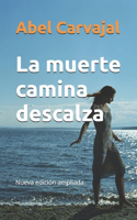 muerte camina descalza
